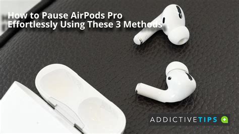 How to Pause Music on AirPods: A Diverse Discussion Guide